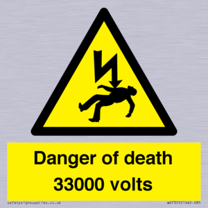 Danger of death 33000 volts